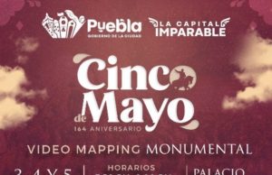 Gobierno de Pepe Chedraui anuncia videomapping conmemorativo por el 5 de Mayo en Puebla