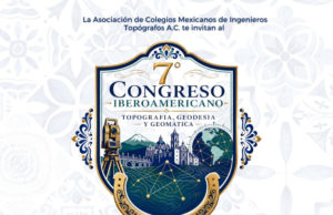 CITEPAC y la BUAP sede del 7º. Congreso Iberoamericano de Topografía, Geodesia y Geomática
